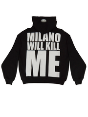 MILANO WILL KILL ME | ZIP HOODIE